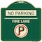 Signmission No Parking Fire Lane W/ No ParkingHeavy-Gauge Aluminum Architectural Sign, 18" x 18", G-1818-23810 A-DES-G-1818-23810 - alternate 1